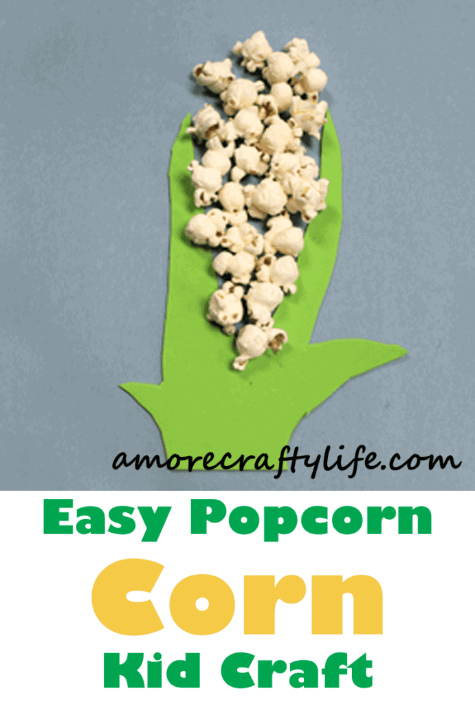 popcorn corn kid craft - fall kid craft - harvest kid craft - farm - amorecraftylife.com #kidscrafts #craftsforkids #preschool #fall