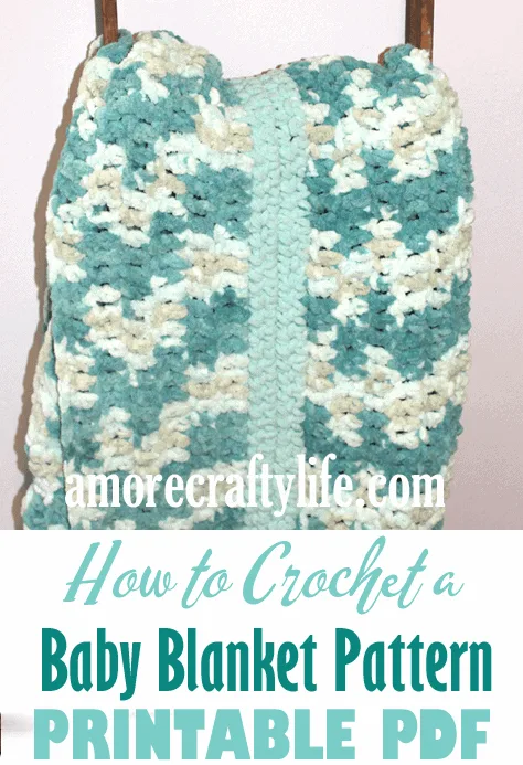 How to Crochet a baby blanket crochet pattern - beginner crochet pattern -amorecraftylife.com - free printable pdf #baby #crochet #crochetpattern #freecrochetpattern