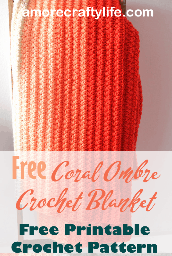 coral ombre crochet blanket free pattern- amorecraftylife.com -crocheted afghan - free printable crochet pattern - #crochet #crochetpattern #freecrochetpattern