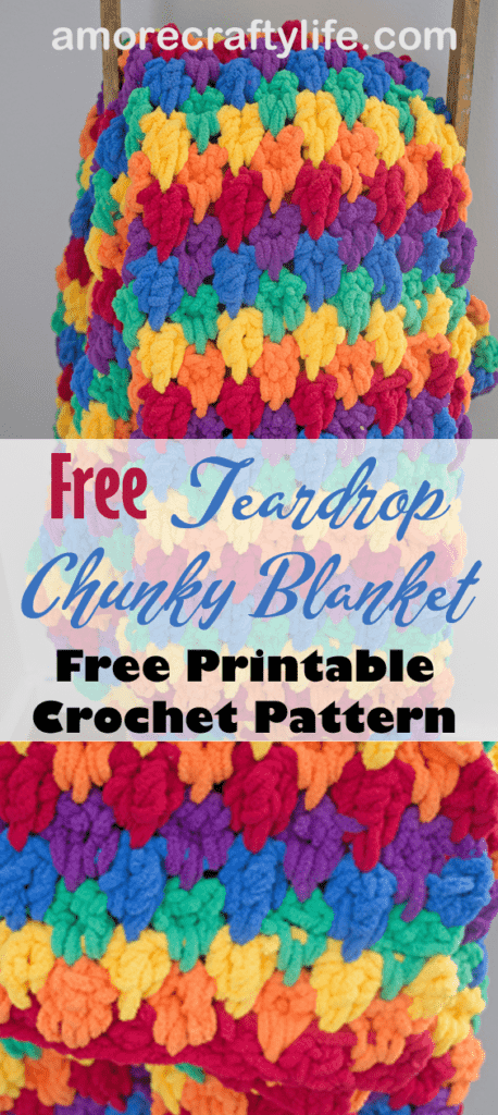 Make this colorful chunky rainbow teardrop crochet blanket free pattern. super bulky chenille yarn - amorecraftylife.com -bernat blanket yarn -lap afghan - free printable crochet pattern - bernat blanket yarn #crochet #crochetpattern #freecrochetpattern