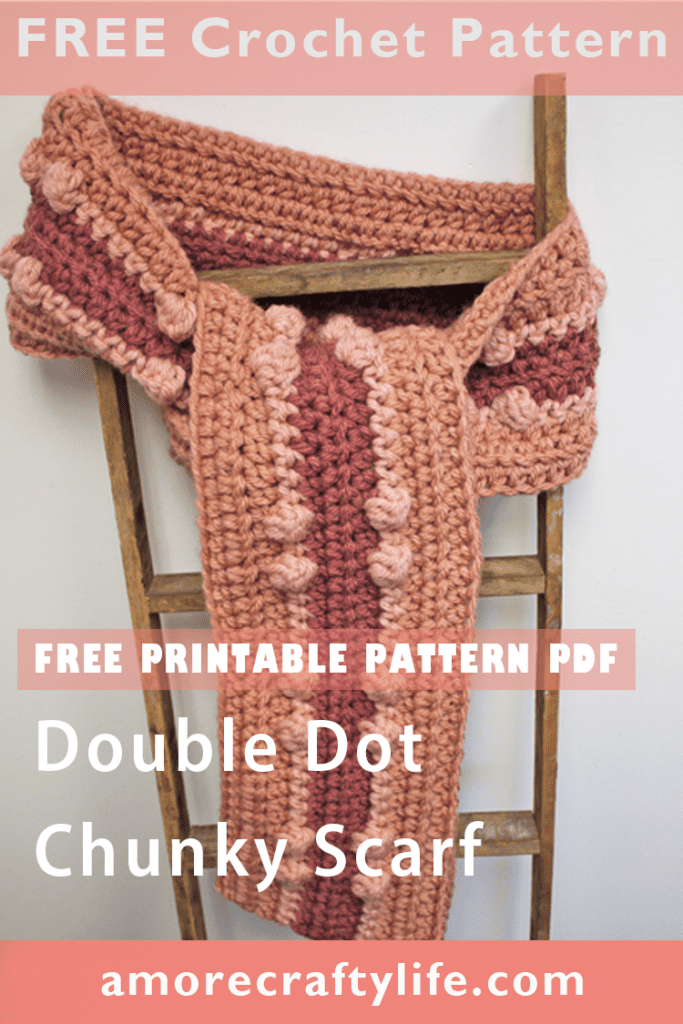 Make an chunky scarf crochet pattern. Double Dot Chunky Crochet Scarf Pattern Free PDF- printable pdf - amorecraftylife.com #crochet #crochetpattern #freecrochetpattern