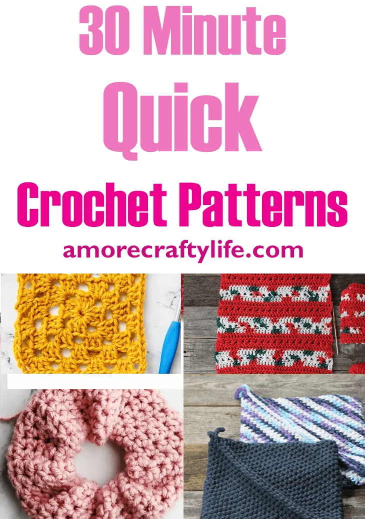 30 minute crochet projects: easy small projects to crochet